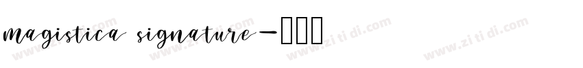 magistica signature字体转换